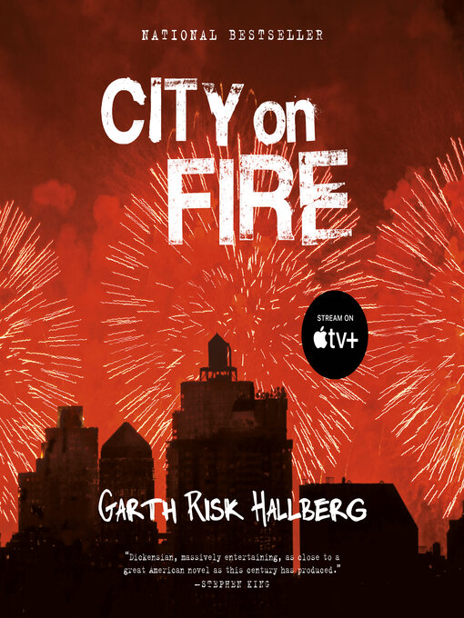Title details for City on Fire by Garth Risk Hallberg - Available
